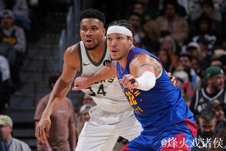 戈登23+6字母哥三双31+8+11 掘金主场力克雄鹿